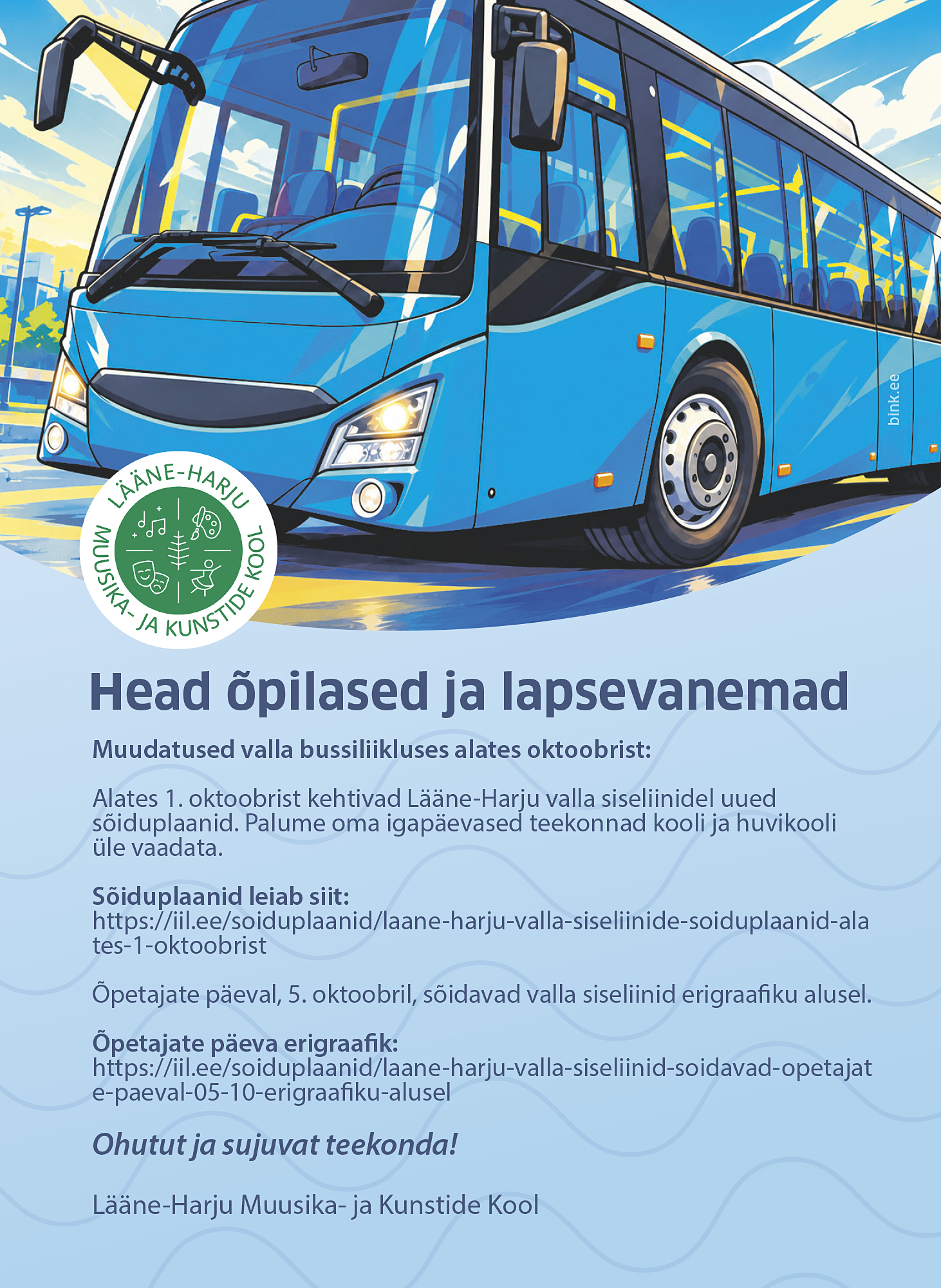 Muudatused valla bussiliikluses alates oktoobrist:Alates 1. oktoobrist kehtivad Lääne-Harju valla siseliinidel uued sõiduplaanid. Palume oma igapäevased teekonn